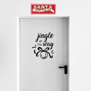 Vinyl Wall Art Decal - Jingle All The Way - 18" x 22.5" - Christmas Seasonal Holiday Decoration Sticker - Indoor Outdoor Home Office Wall Door Window Bedroom Workplace Decals (18" x 22.5"; Black) 1