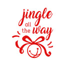 Vinyl Wall Art Decal - Jingle All The Way - 18" x 22.5" - Christmas Seasonal Holiday Decoration Sticker - Indoor Outdoor Home Office Wall Door Window Bedroom Workplace Decals (18" x 22.5"; Red) 2