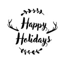 Vinyl Wall Art Decal - Happy Holidays - 20" x 22" - Winter Christmas Seasonal Holiday Decoration Sticker - Indoor Outdoor Home Office Wall Door Window Bedroom Workplace Decals (20" x 22"; Black) 1