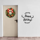Vinyl Wall Art Decal - Happy Holidays - 20" x 22" - Winter Christmas Seasonal Holiday Decoration Sticker - Indoor Outdoor Home Office Wall Door Window Bedroom Workplace Decals (20" x 22"; Black) 3