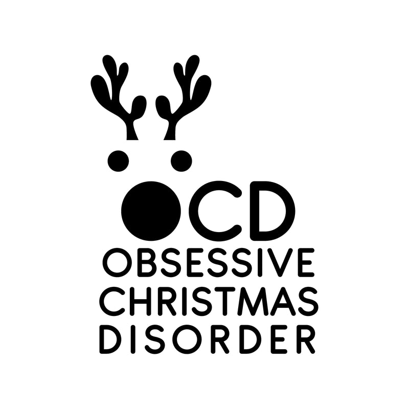 Vinyl Wall Art Decal - OCD Obsesive Christmas Disorde - 5.- Christmas Seasonal Holiday Sticker - Indoor Outdoor Wall Door Mug Laptop Door Car Bumper Sticker Luggage Notebook Decor 1