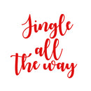 Vinyl Wall Art Decal - Jingle All The Way - 22" x 22.5" - Christmas Seasonal Holiday Decoration Sticker - Indoor Outdoor Home Office Wall Door Window Bedroom Workplace Decals (22" x 22.5"; Red) 1