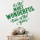 Vinyl Wall Art Decal - It’s The Most Wonderful Time of The Year - 23" x 27" - Christmas Seasonal Holiday Sticker - Indoor Outdoor Home Office Wall Window Bedroom Workplace Decals (23" x 27"; Green) 2