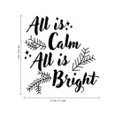 Vinyl Wall Art Decal - All is Calm All is Bright - 23" x 22.5" - Holiday Christmas Seasonal Sticker - Indoor Home Apartment Office Wall Door Window Bedroom Workplace Decor Decals (23" x 22.5"; Black) 1