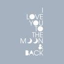 Vinyl Wall Art Decal - I Love You to The Moon and Back - 21" x 10" - Inspirational Bedroom Apartment Decor Decals - Positive Modern Indoor Outdoor Nursery Home Living Room Quotes (21" x 10"; White) 1