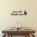 Vinyl Art Wall Decal - Save Water Drink Wine - 8" x 23" - Funny Adult Quotes Drinking Home Living Room Kitchen Dining Room Wall Decor - Witty Alcohol Drinks Bar Restaurant Waterproof Decor Sticker 2