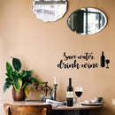 Vinyl Art Wall Decal - Save Water Drink Wine - Funny Adult Quotes Drinking Home Living Room Kitchen Dining Room Wall Decor - Witty Alcohol Drinks Bar Restaurant Waterproof Decor Sticker 3