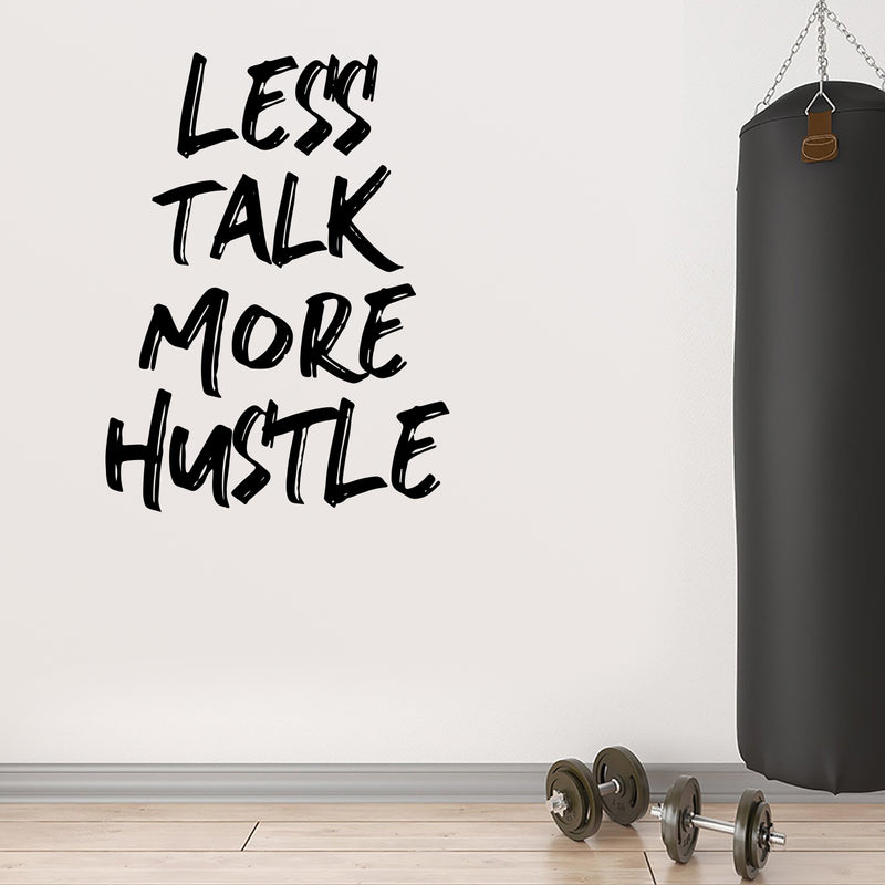 Vinyl Wall Art Decal - Less Talk More Hustle - 27" x 20" - Motivational Workout Quotes for Home Apartment Decor - Gym and Fitness Motivation Healthy Lifestyle Wall Door Decor 1