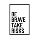 Vinyl Wall Art Decal - Be Brave Take Risks - Motivational Life Quote For Home Bedroom Living Room Work Office - Positive Quotes For Apartment Workplace Decor 1