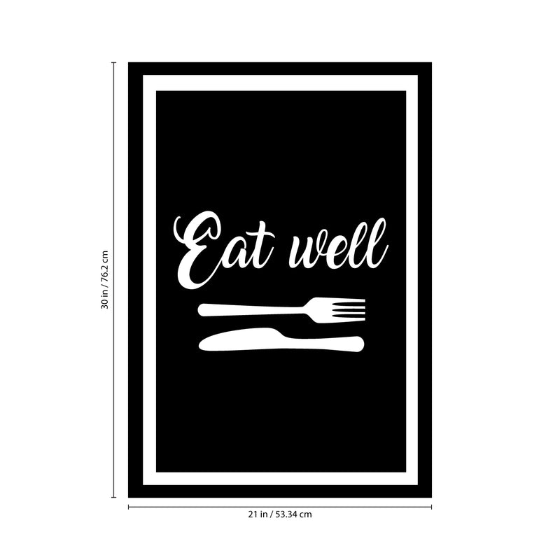 Vinyl Art Wall Decal - Eat Well - 30" x 21" - Modern Cursive Lettering Fork Knife Food Dining Room Kitchen Household Quotes - Positive Home Workplace Cafe Restaurant Eatery Decals 1