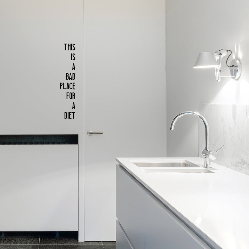 Vinyl Art Wall Decal - This is A Bad Place for A Diet - 30" x 6" - Funny Modern Food Dining Room Kitchen Quotes - Witty Jokes for Home Workplace Cafe Restaurant Eatery Decals (30" x 6"; Black) 3