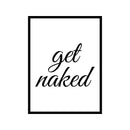 Vinyl Wall Art Decal - Get Naked - 23" x 17" - Modern Chic Witty Adult Humor Home Living Room Bedroom Bathroom Sticker Decoration - Funny Couples Household Peel and Stick Adhesive 1