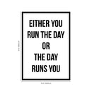 Vinyl Wall Art Decal - Either You Run The Day Or The Day Runs You - 23" x 16" - Motivational Life Quote for Home Bedroom Living Room Apartment - Modern Quotes for Work Office Workplace Decor 4