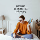Vinyl Wall Art Decal - Happy Girls are The Prettiest - 12" x 20" - Audrey Hepburn Quote Positive Women’s Bedroom Apartment - Modern Indoor Outdoor Home Living Room Office Workplace Decor 2