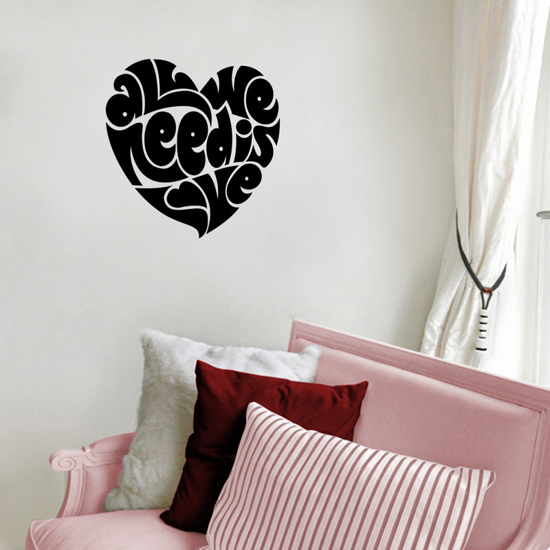 Valentines Day Vinyl Wall Art Decal - All You Need is Love Heart Shape - Valentine’s Home Living Room Bedroom Sticker - Indoor Outdoor Positive Office Apartment Decor (20" x 23"; Black) 3