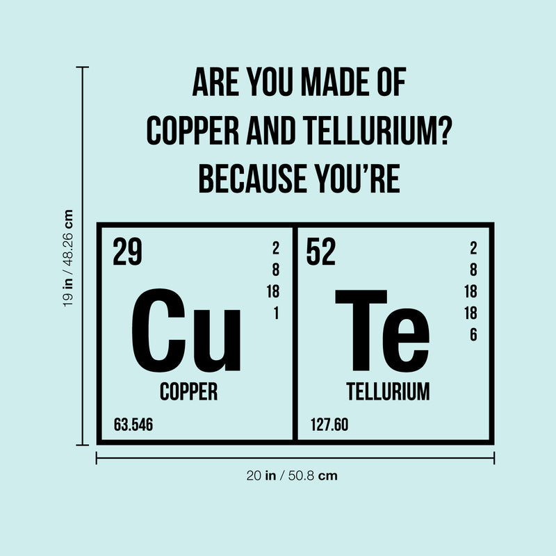 Valentines Day Vinyl Wall Art Decal - are You Made of Copper and Tellurium - 19" x 20" - Valentine’s Home Living Room Bedroom Sticker - Indoor Outdoor Coffee Shop Apartment Decor (19" x 20"; Black) 4