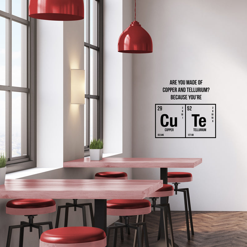 Valentines Day Vinyl Wall Art Decal - are You Made of Copper and Tellurium - 19" x 20" - Valentine’s Home Living Room Bedroom Sticker - Indoor Outdoor Coffee Shop Apartment Decor (19" x 20"; Black) 2