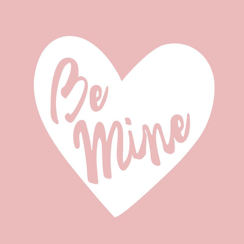 Valentines Day Vinyl Wall Art Decal - Be Mine - 22.5" x 22.5" - Valentine’s Heart Home Living Room Bedroom Sticker - Cute Couples Indoor Outdoor Apartment Coffee Shop Decor (22.5" x 22.5"; White) 1