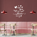 Valentines Day Vinyl Wall Art Decal - I Hope You Will Be Mine Forever - 22" x 23" - Modern Quote Home Living Room Bedroom Sticker - Trendy Indoor Outdoor Apartment Office Work Store Decor 3