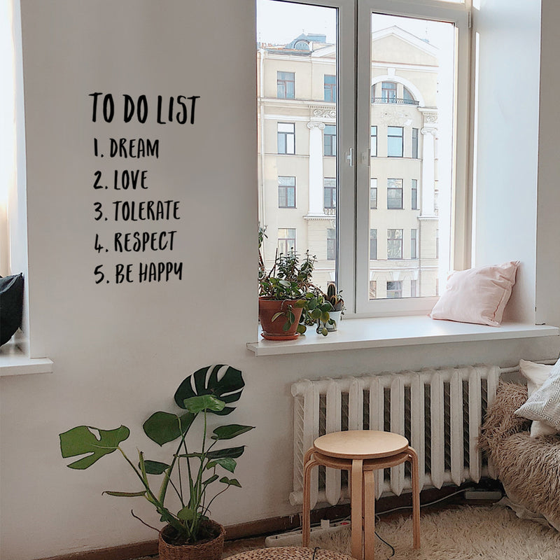 Vinyl Wall Art Decal - To Do List Dream Love Tolerate Respect Be Happy - 22. Positive Modern Bedroom Apartment Decor - Motivational Indoor Outdoor Home Living Room Office Life Quotes 2