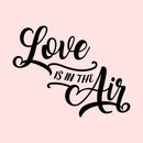 Valentines Day Vinyl Wall Art Decal - Love is in The Air - 17. - Valentine’s Decor for Couples Home Living Room Bedroom Apartment Indoor Office Work Sticker (17.; Black) 3