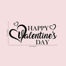 Valentines Day Vinyl Wall Art Decal - Happy Valentine’s Day - Valentine’s Lovers Hearts Decor Romantic Couples Home Living Room Bedroom Apartment Indoor Work Sticker (11" x 23"; Black) 3