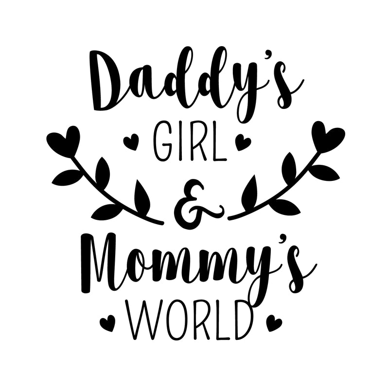 Vinyl Wall Art Decal - Daddy’s Girl and Mommy’s World - 23" x 22.5" - Sweet Little Toddler Girls Baby Cute Love Home Apartment Nursery Playroom Kids Bedroom Quotes Decoration 1