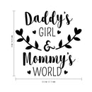 Vinyl Wall Art Decal - Daddy’s Girl and Mommy’s World - 23" x 22.5" - Sweet Little Toddler Girls Baby Cute Love Home Apartment Nursery Playroom Kids Bedroom Quotes Decoration 4