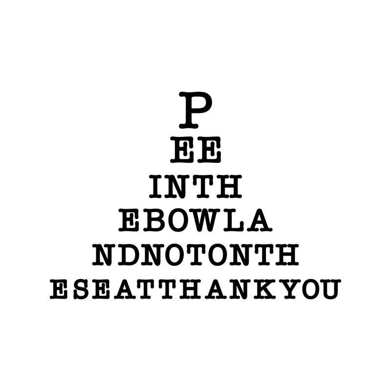 Vinyl Wall Art Decal - Pee In The Bowl And Not On The Seat - Witty Adult Humor Home Living Room Bedroom Bathroom Sticker Decoration - Modern Family Household Apartment Adhesive 1