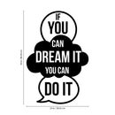 Vinyl Wall Art Decal - If You Can Dream It You Can Do It - 34" x 23" - Modern Life Quote Decals for Home Living Room Bedroom Sticker - Trendy Positive Office Apartment Workplace Decor 4