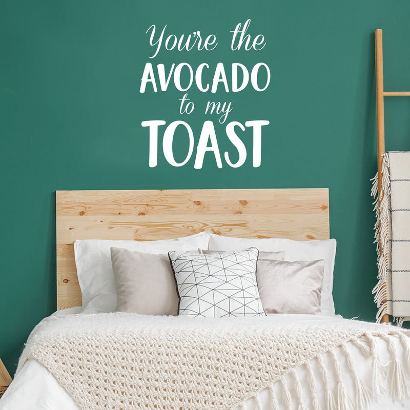 Vinyl Wall Art Decal - You’re The Avocado to My Toast - 26" x 23" - Sweet Cute Couples Romantic Quotes Decor - Corny Family Home Living Room Bedroom Apartment Kitchen Sticker (26" x 23"; White) 3