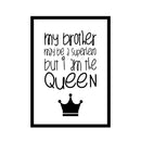 Vinyl Art Wall Decal - My Brother May Be A Superhero But I Am The Queen - 22.5" x 16" - Little Girls Sister Toddler Quotes Preschool Nursery Home Bedroom Playroom Apartment Indoor Outdoor Decor 1