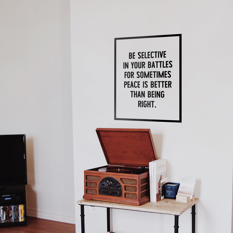 Vinyl Wall Art Decal - Be Selective in Your Battles - 22.5" x 17" - Positive Motivational Life Quote for Home Bedroom Office Decor - Modern Workplace Apartment Living Room Quotes 2