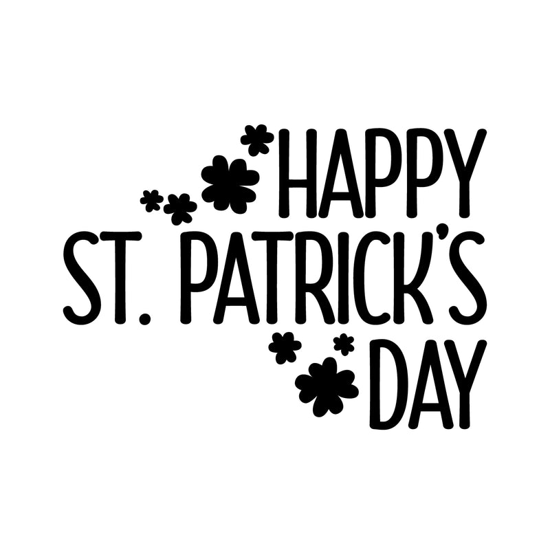 St Patrick’s Day Vinyl Wall Art Decal - Happy St Patrick’s Day - 16" x 23" - St Patty’s Holiday Home Living Room Bedroom Sticker - Indoor Outdoor Office Workplace Apartment Decor (16" x 23"; Black) 1