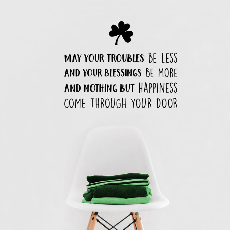 St Patrick’s Day Vinyl Wall Art Decal - May Your Troubles Be Less - - St Patty’s Holiday Home Living Room Bedroom Sticker - Office Workplace Apartment Door Decor (; Black) 3