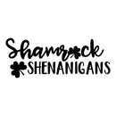 St Patrick’s Day Vinyl Wall Art Decal - Shamrock Shenanigans - St Patty’s Fun Holiday Coffee Shop Bar Home Living Room Bedroom Office Work Apartment Decor Sticker (11" x 29"; Black) 1