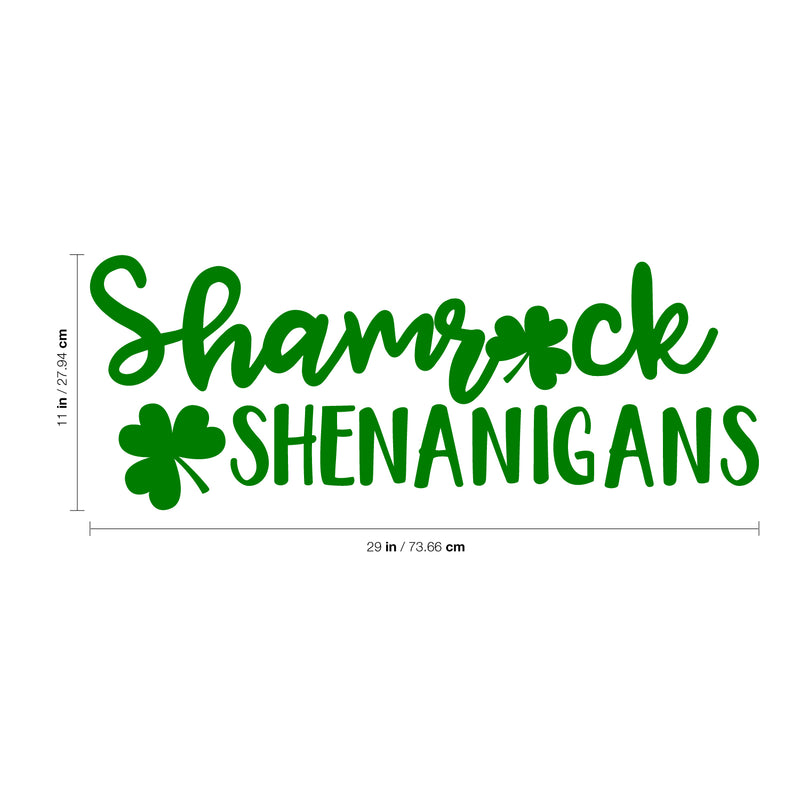 St Patrick’s Day Vinyl Wall Art Decal - Shamrock Shenanigans - 11" x 29" - St Patty’s Fun Holiday Coffee Shop Bar Home Living Room Bedroom Office Work Apartment Decor Sticker (11" x 29"; Green) 2