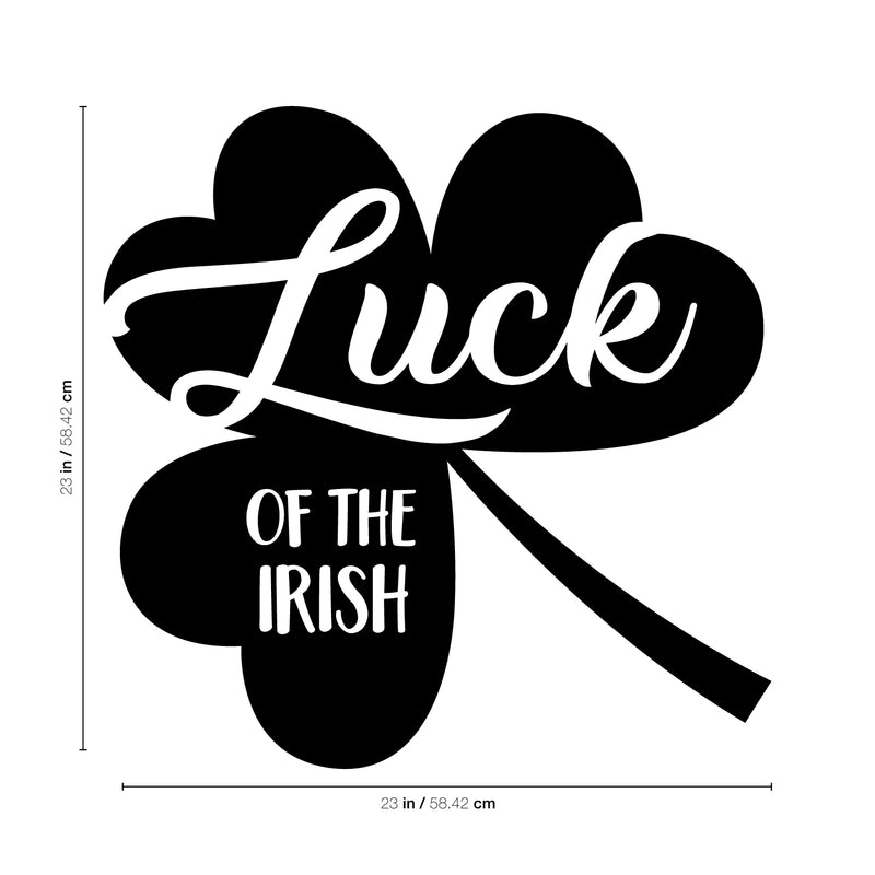 St Patrick’s Day Vinyl Wall Art Decal - Luck of The Irish - 23" x 23" - St Patty’s Holiday Modern Coffee Shop Home Living Room Bedroom - Trendy Office Work Apartment Indoor Decor (23" x 23"; Black) 4