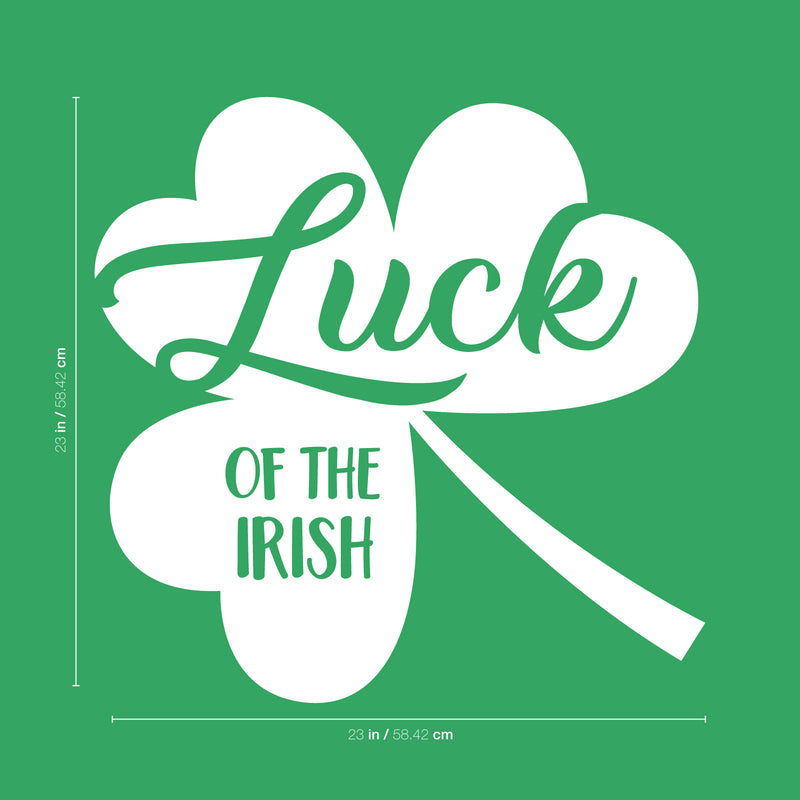 St Patrick’s Day Vinyl Wall Art Decal - Luck of The Irish - 23" x 23" - St Patty’s Holiday Modern Coffee Shop Home Living Room Bedroom - Trendy Office Work Apartment Indoor Decor (23" x 23"; White) 4