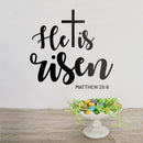 Easter Day Vinyl Wall Art Decal - He Is Risen - Matthew 28:6 Resurrection Sunday Pascha Holiday Modern Church Home Living Room Bedroom Apartment Office Work Decor 2