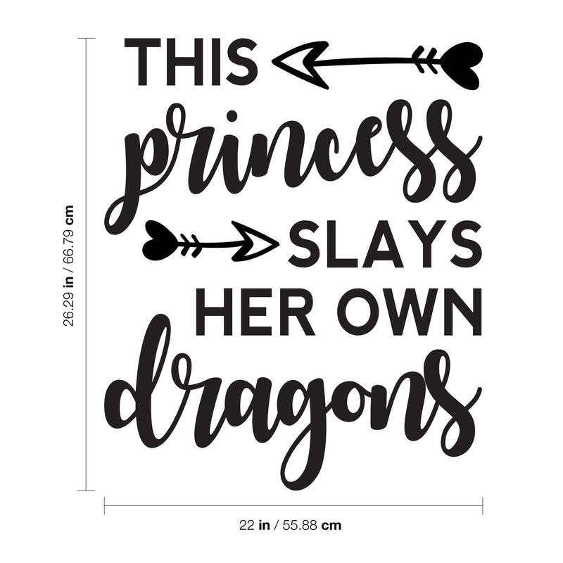Vinyl Art Wall Decal - This Princess Slays Her Own Dragons - 26.29" x 22" - Little Girls Toddler Quotes Preschool Nursery Home Bedroom Playroom Apartment Indoor Outdoor Decor (26.29" x 22"; Black) 4