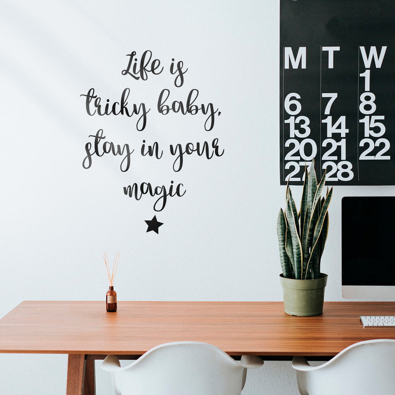 Vinyl Art Wall Decal - Life is Tricky Baby Stay in Your Magic - 25" x 19.5" - Cute Star Modern Kids Toddlers Girly Indoor Home Bedroom Playroom Apartment Nursery Decor Stickers (25" x 19.5"; Black) 3