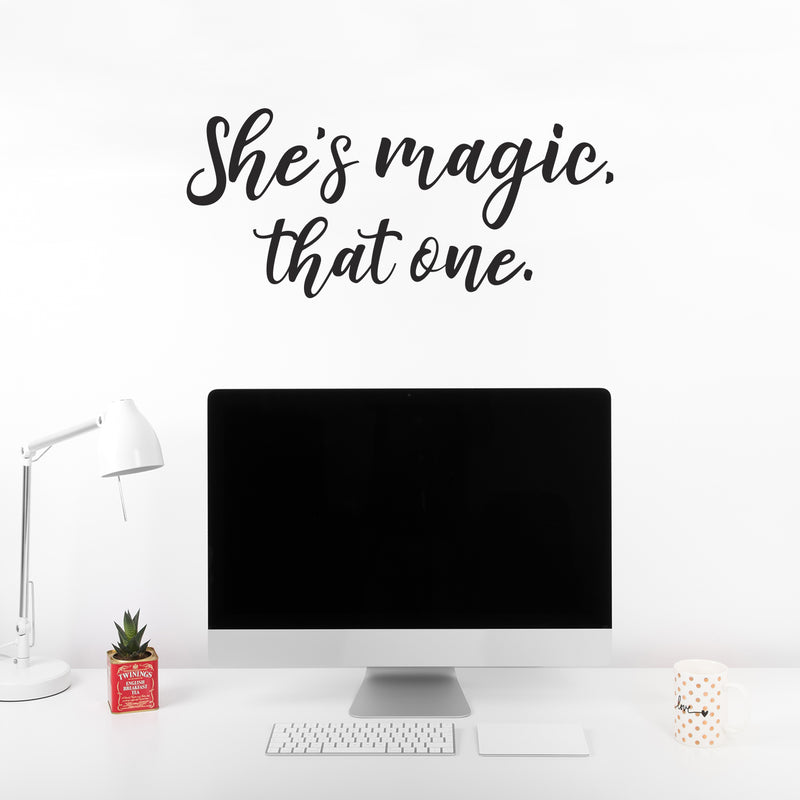 Vinyl Wall Art Decal - She’s Magic That One - 10" x 22.5" - Inspirational Women’s Indoor Home Apartment Living Room - Trendy Female Bedroom Office Dorm Room Work Decor Quote (10" x 22.5"; Black) 2