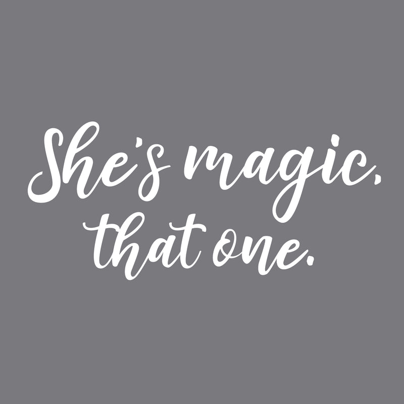 Vinyl Wall Art Decal - She’s Magic That One - 10" x 22.5" - Inspirational Women’s Indoor Home Apartment Living Room - Trendy Female Bedroom Office Dorm Room Work Decor Quote (10" x 22.5"; White) 3