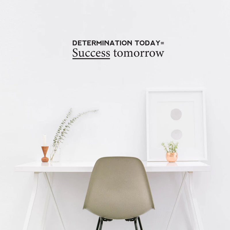 Vinyl Wall Art Decal - Determination Today Success Tomorrow - Positive Motivational Modern Home Bedroom Apartment Workplace Living Room Office Gym Fitness Decor Quote (9" x 45"; Black) 2