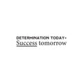 Vinyl Wall Art Decal - Determination Today Success Tomorrow - Positive Motivational Modern Home Bedroom Apartment Workplace Living Room Office Gym Fitness Decor Quote (9" x 45"; Black) 1