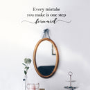 Vinyl Wall Art Decal - Every Mistake You Make is One Step Forward - 10" x 30" - Modern Motivational Home Bedroom Apartment Quote -Trendy Positive Workplace School Living Room Office Decor 2
