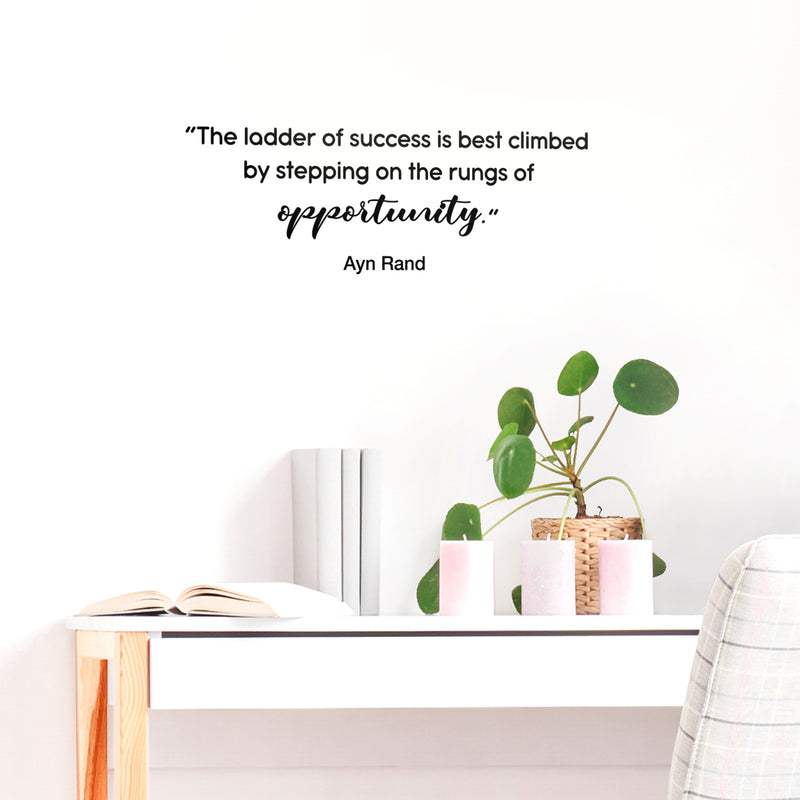 Vinyl Wall Art Decal - The Ladder Of Success Is Best Climbed - 10. Ayn Rand Quote Motivational Home Bedroom Apartment Work Workplace Quote - Positive Indoor Outdoor Living Room Office Decor 2