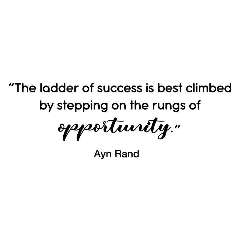 Vinyl Wall Art Decal - The Ladder of Success is Best Climbed - 10.5" x 30" - Ayn Rand Quote Motivational Home Bedroom Apartment Work Workplace Quote - Positive Indoor Outdoor Living Room Office Decor 1