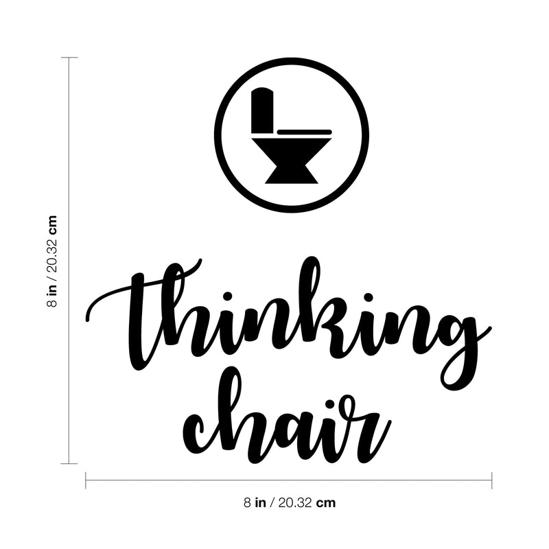 Vinyl Wall Art Decal - Thinking Chair - 8" x 8" - Witty Adult Humor Home Living Room Bedroom Bathroom Restroom Sticker Decoration - Modern Family Household Apartment Adhesive 4